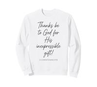 Merci à Dieu pour Son indicible 2 Corinthiens 9:15 Sweatshirt