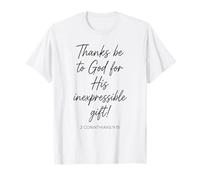 Merci à Dieu pour Son indicible 2 Corinthiens 9:15 T-Shirt