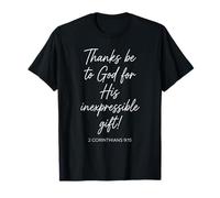 Merci à Dieu pour Son indicible 2 Corinthiens 9:15 T-Shirt