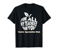Merci à Tous Mes professeurs Semaine d'appréciation des Enseignants T-Shirt Graphique avec Valeur