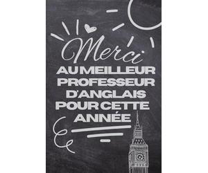 Merci au meilleur professeur d'anglais - Carnet de notes ligné | Cadeau de remerciement original et pas cher pour prof d'anglais | 120 pages