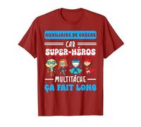 Merci auxiliaire de crèche Humour Super-héros Fin année T-Shirt, Homme, Canneberge, XXL