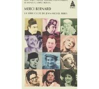 Jean-Michel Ribes – Merci Bernard – La série culte