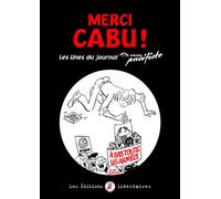 Merci Cabu ! Les Unes du journal de l’Union pacifiste - Cabu - Libertaires Eds - broché - Bande dessinée