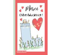 Merci chère éducatrice
