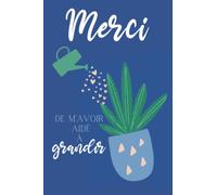 Merci de m'avoir aidé à grandir: carnet de notes original pour remercier son institutrice, son Atsem ou encore sa nounou - alternative à la carte de ... parfait pour la fin de l'année scolaire.