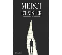 Merci D'exister: Retour à la Parole