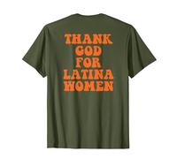 Merci Dieu pour Les Femmes Latines T-Shirt, Homme, Olive, L