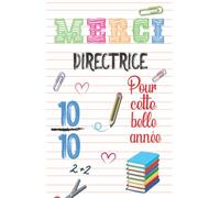 Merci directrice Pour Cette Belle Année: Idée Cadeau Originale Et Personnalisée De Fin D'année Pour Le directrice / Institutrice | Carnet De Notes Ligné Utile tout Au Long De L'année