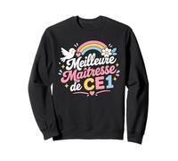 Merci Fin d'Année école départ Meilleure Maîtresse CE1 Sweatshirt