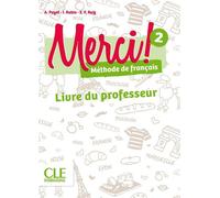 Merci FLE Niveau 2 Méthode de français Guide pédagogique - Collectif - Cle International - broché - Méthode de langue