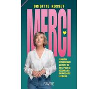 Merci, florilège de souvenirs qui font du bien, pour se reconcilier (ou pas ) avec les siens