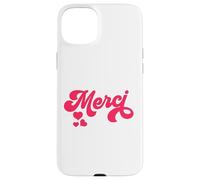 Merci French Paris Citation Français Donne Français Cadeau Coque pour iPhone 15 Plus