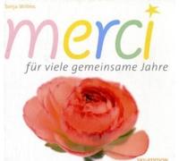 merci - für viele gemeinsame Jahre