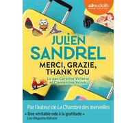 Merci, grazie, thank you Livre audio 1 CD MP3 - Julien Sandrel - Audiolib - Texte lu (CD) - Textes lus CD