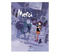 Merci - histoire complète - MONIN+ZIDROU - Bamboo Eds - cartonné - Bande dessinée