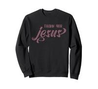 Merci Jésus Foi Chrétienne Culte Gratitude Sweatshirt