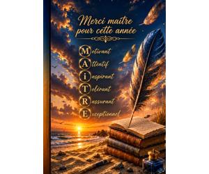 Merci maître pour cette année: joli cahier de notes et journal de bord de 104 pages - idée de cadeau original et utile pour remercier un maître d'école en fin d'année scolaire ( format A5 ).