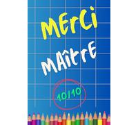 Merci maître: un carnet souvenir pour enseignant mais aussi un cadeau utile à personnaliser avec un message de remerciement au dos de la couverture.