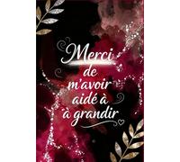 Merci Maîtresse: Cadeau de Fin d’Année Scolaire, Carnet de Notes Personnalisé pour Professeure des Écoles, Institutrice et ATSEM, Cahier de Remerciement École Primaire