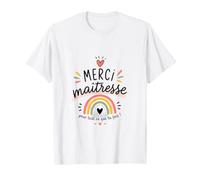 Merci Maîtresse Cadeau Fin d’Année Scolaire Élève École Fun T-Shirt