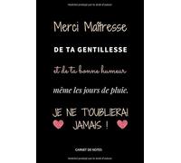 Merci Maîtresse: carnet de notes A5 | cadeau pour une maîtresse en fin d'année scolaire | cadeau d'institutrice pour remerciement