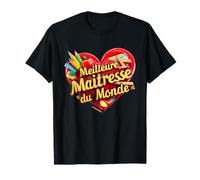 Merci maîtresse école maternelle primaire meilleure du monde T-Shirt