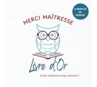 Merci maîtresse livre d'or maîtresse trop chouette à remplir de dessins