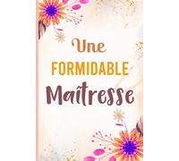 Merci Maîtresse pour cette année: Carnet de notes Personnalisé pour dire Merci Maîtresse après une année scolaire terminée, Une belle idée pour ... votre appréciation envers votre enseignant.