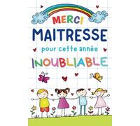 Merci maîtresse pour cette année inoubliable: carnet de notes personnalisé à offrir en fin d'année scolaire pour institutrice, atsem, super ... | idée cadeau maîtresse d'école original