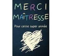 Merci maîtresse: Pour cette super année.
