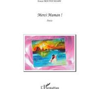 Merci Maman ! – L'Harmattan
