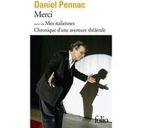 Daniel Pennac – Merci : Suivi de Mes Italiennes et adaptation théâtrale – Poche – Gallimard