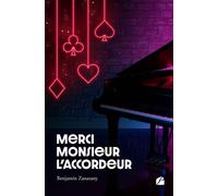 Merci monsieur l'accordeur - Benjamin Zanatany - Du Pantheon Eds - broché - Théâtre