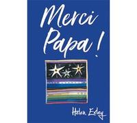 Merci Papa !