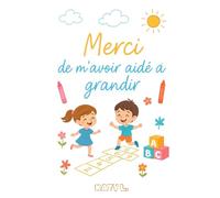 MERCI POUR CETTE JOLIE ANNÉE : Cadeau de Fin d'Année pour Maîtresse ou Maître, ATSEM, Nounou, Animatrice ou Animateur - Idée Originale pour Dire Merci