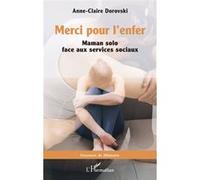 Merci pour l’enfer: Maman solo face aux services sociaux