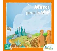 Sel de Vie - 7/9 ans- Merci pour la vie
