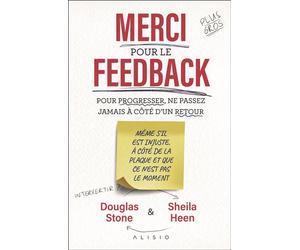 Merci pour le feedback Pour progresser, ne passez jamais à côté d’un retour - Michel Le Seac'h - Alisio - broché - Etude