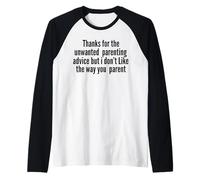 Merci pour Les Conseils parentaux indésirables - Funny Parents Manche Raglan