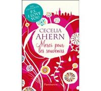Cecelia Ahern – Merci pour les souvenirs – Roman – Broché – Flammarion