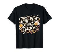 Merci pour Sa Grâce, Christian Fall Faith T-Shirt
