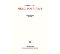 Merci Pour Tout - Carnets Intimes 1962-1988