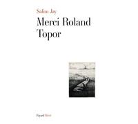 Merci Roland Topor
