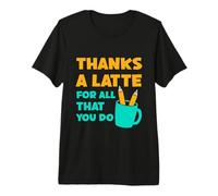 Merci, Un café au Lait, pour Tout ce Que Vous Faites, Professeur, Merci, Amour T-Shirt Haut de Gamme