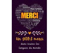 MERCI Un GROS merci dans toutes les langues du monde: Carnet de Notes de Reconnaissance pour exprimer votre gratitude en fin d'année scolaire | Un ... maîtresse d'école | Idée cadeau positive