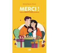 Merci ! - Vivre La Gratitude En Famille