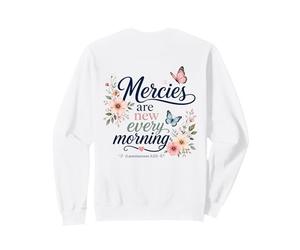 Mercies are New Every Morning Lamentations Inspirational Sweatshirt