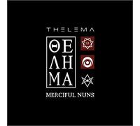 Merciful Nuns Thelema VIII + Allseeing Eye (CD)