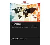 Mercosur: Analyse des performances commerciales dans le contexte des crises internationales entre 1994 et 2014